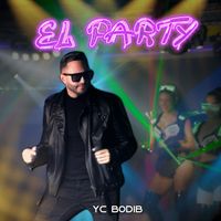 YC Bodib - El Party