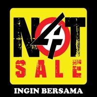 Not For Sale - Ingin Bersama