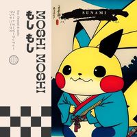 SUNAMI - Moshi Moshi (feat. neeks & Omerati) (Explicit)