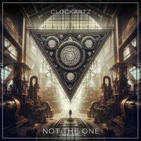 Clockartz - Not the One