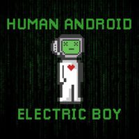Deku Punk - Human Android Electric Boy