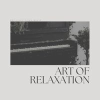 Relajación Piano - Art of Relaxation