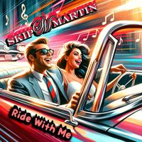 Skip Martin - Ride With Me