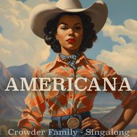 The Crowder Family - Americana Singalong