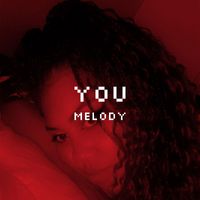 Melody - You