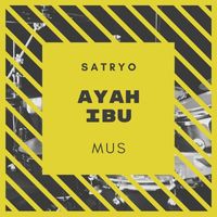 Muss - Ayah Ibu