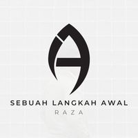 Raza - Sebuah Langkah Awal