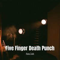 Five Finger Death Punch - Raw Talk