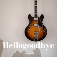 Hellogoodbye - Modern Talk