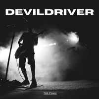 DevilDriver - Talk Power
