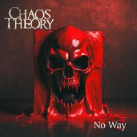 Chaos Theory - No Way