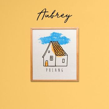 Aubrey - Pulang
