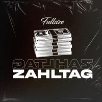 Fullsize - Zahltag (Explicit)