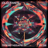 Traumtherapie - Old Times