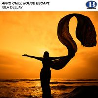 Isla Deejay - Afro Chill House Escape