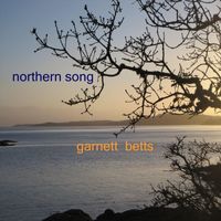 Garnett Betts - Northern Song