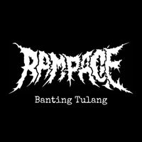 Rampage - Banting Tulang (Explicit)