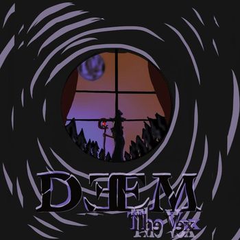 DEEM - The Vex (Explicit)
