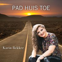 Karin Bekker - Pad Huis Toe