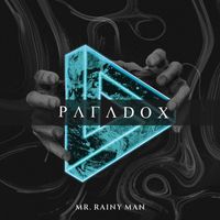 Paradox - Mr. Rainy Man