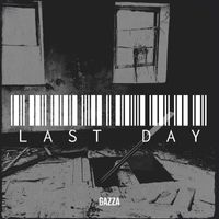 Gazza - Last Day (Explicit)