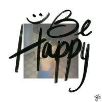 Cyrus - Be Happy (Sometimes) (Explicit)