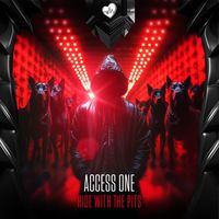 Access One - Ride With The Pits
