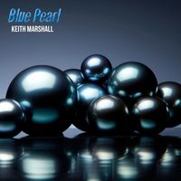 Keith Marshall - Blue Pearl