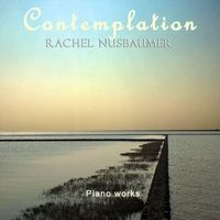Rachel Nusbaumer - Contemplation - Piano works