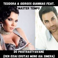 Teodora, Giorgos Giannias - Do pristrastyavane (Den eisai erotas mono gia simera)