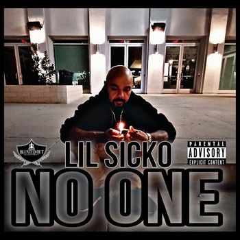 Lil Sicko - No One (Explicit)