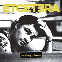 ETCETERA - Smiley Face