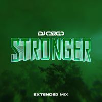 DJ Cargo - Stronger (Extended Mix)