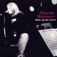 Simon Warner - Wake Up The Street