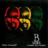 Cody ChesnuTT - Landing On A Hundred: B Sides And Remixes