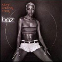 Baz - Never Ending Story