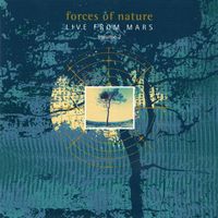 Forces of Nature - Live From Mars (Vol.2)