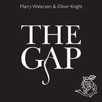 Marry Waterson, Oliver Knight - The Gap