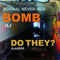Crass - Normal Never Was (Glasser Remix [Explicit])