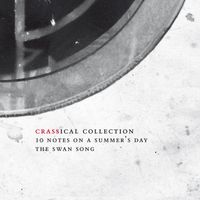Crass - Ten Notes on a Summer's Day (Crassical Collection [Explicit])