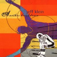 Jeff Klein - Another Breakdown (Pt. 2)