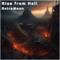 RetroMoon - Rise from Hell