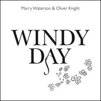 Marry Waterson, Oliver Knight - Windy Day