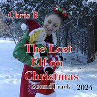 Chris B - The Lost Elf on Christmas Soundtrack