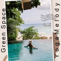 Green Space - YogaMelody
