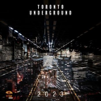 Various Artists - Toronto Underground 2023 (Explicit)