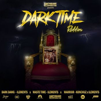 Ilements - Dark Time Riddim