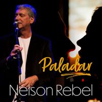Nelson Rebel - Paladar (Ao Vivo)
