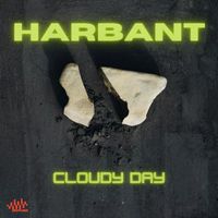 Harbant - Cloudy Day