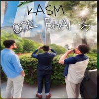 Kasm - Oor Bhai (Explicit)